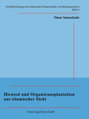 cover image of Hirntod und Organtransplantation aus islamischer Sicht